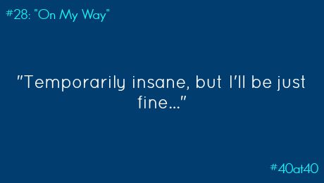 #28: “On My Way”