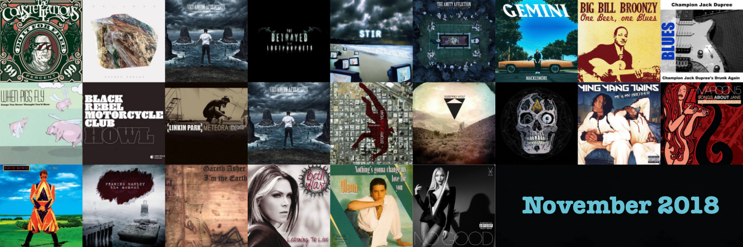 Songs of My Life: November 2018