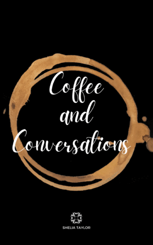 Coffee and Conversations