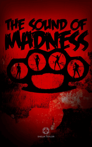 The Sound of Madness