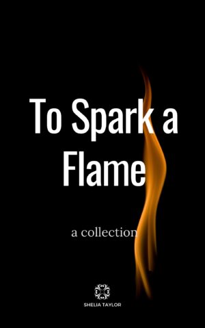 To Spark a Flame